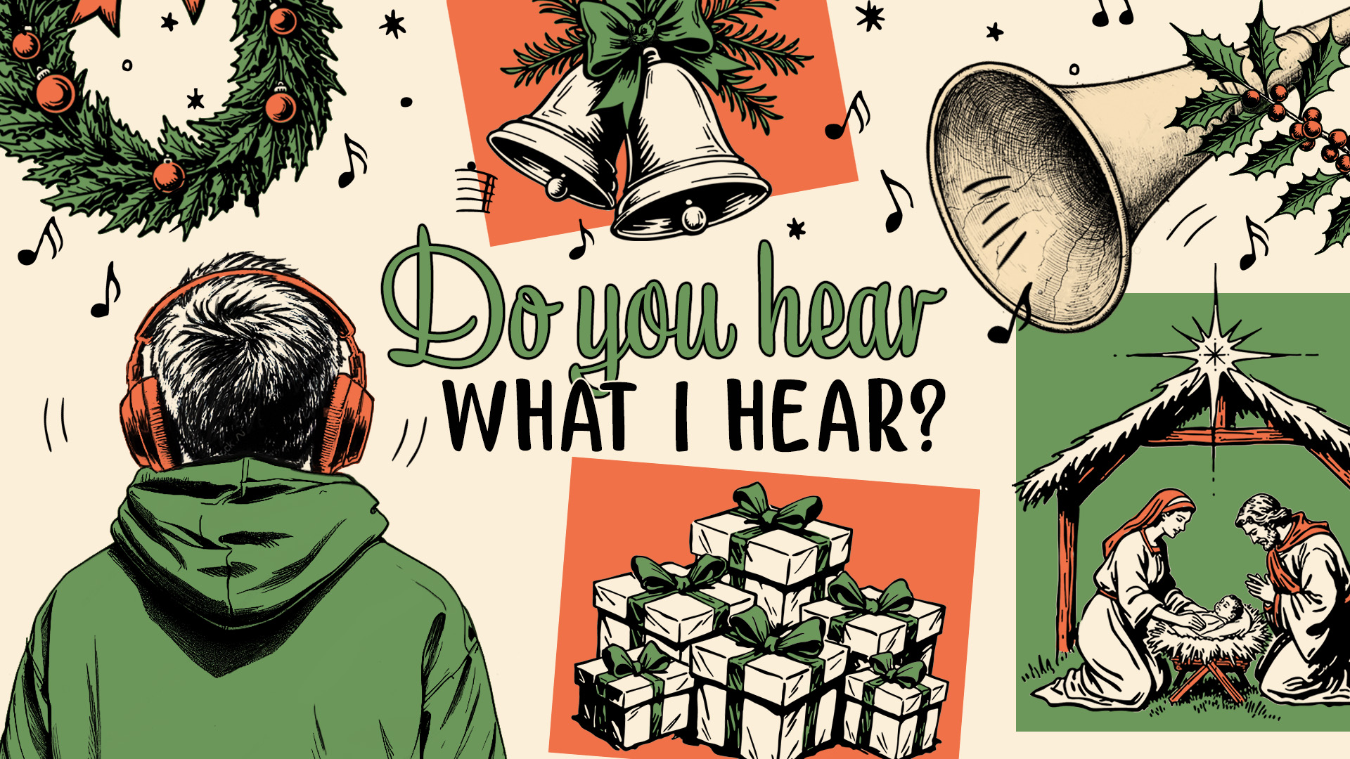 Do You Hear What I Hear?